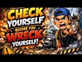Check yourself before you wreck yourself - Be attentive 