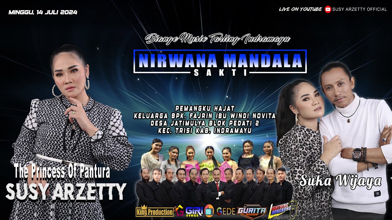 LIVE NIRWANA MANDALA SAKTI SUSY ARZETTY || JATIMULYA || TERISI || INDRAMAYU || 14/07/24 Edisi MALAM
