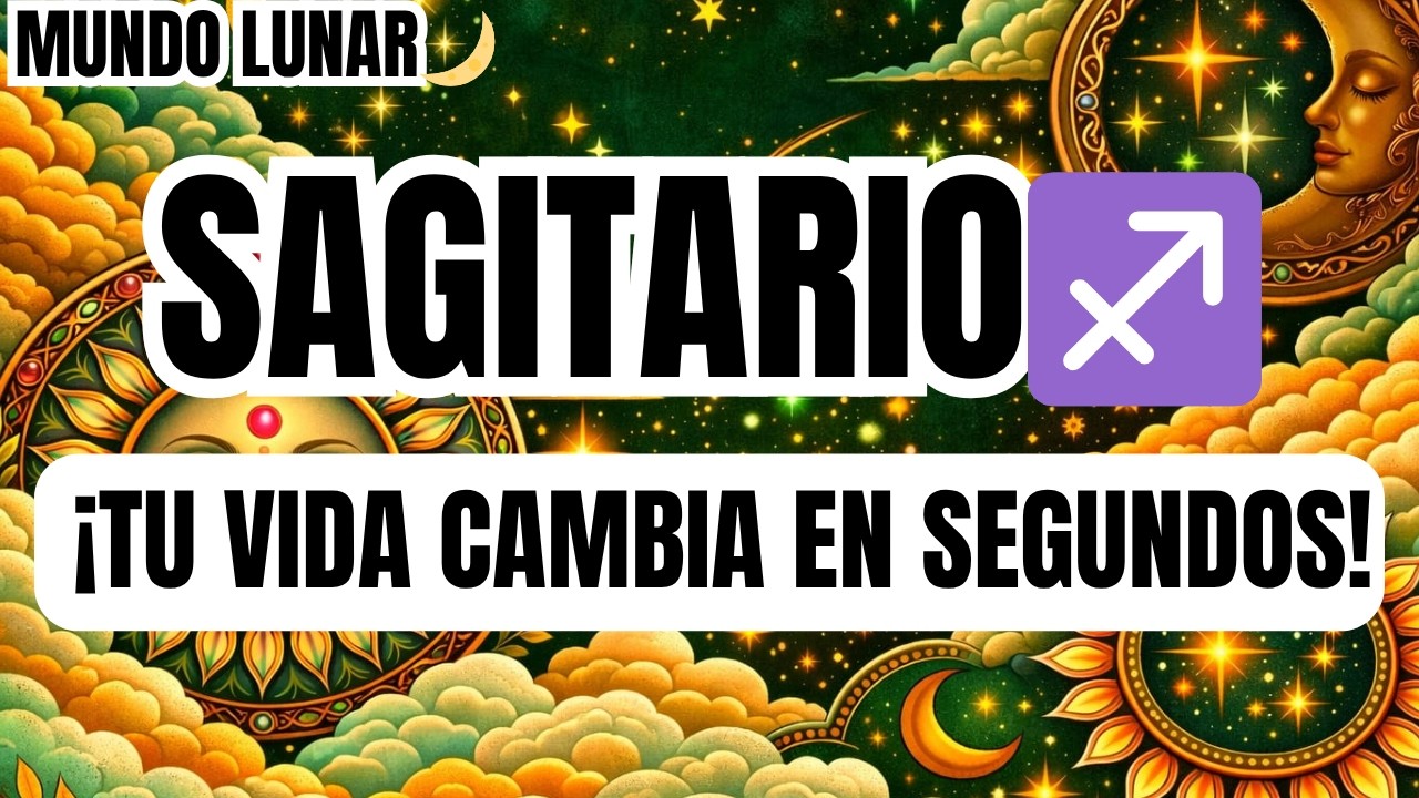 SAGITARIO♐¡TU VIDA DA UN GIRO IMPACTANTE😱💢NO PODRÁS CREER LO QUE VIENE ...