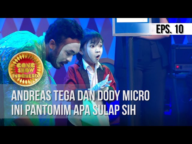 GONG SHOW INDONESIA - Andreas Tega Dan Dody Micro Ini Pantomim Apa Sulap sih? class=