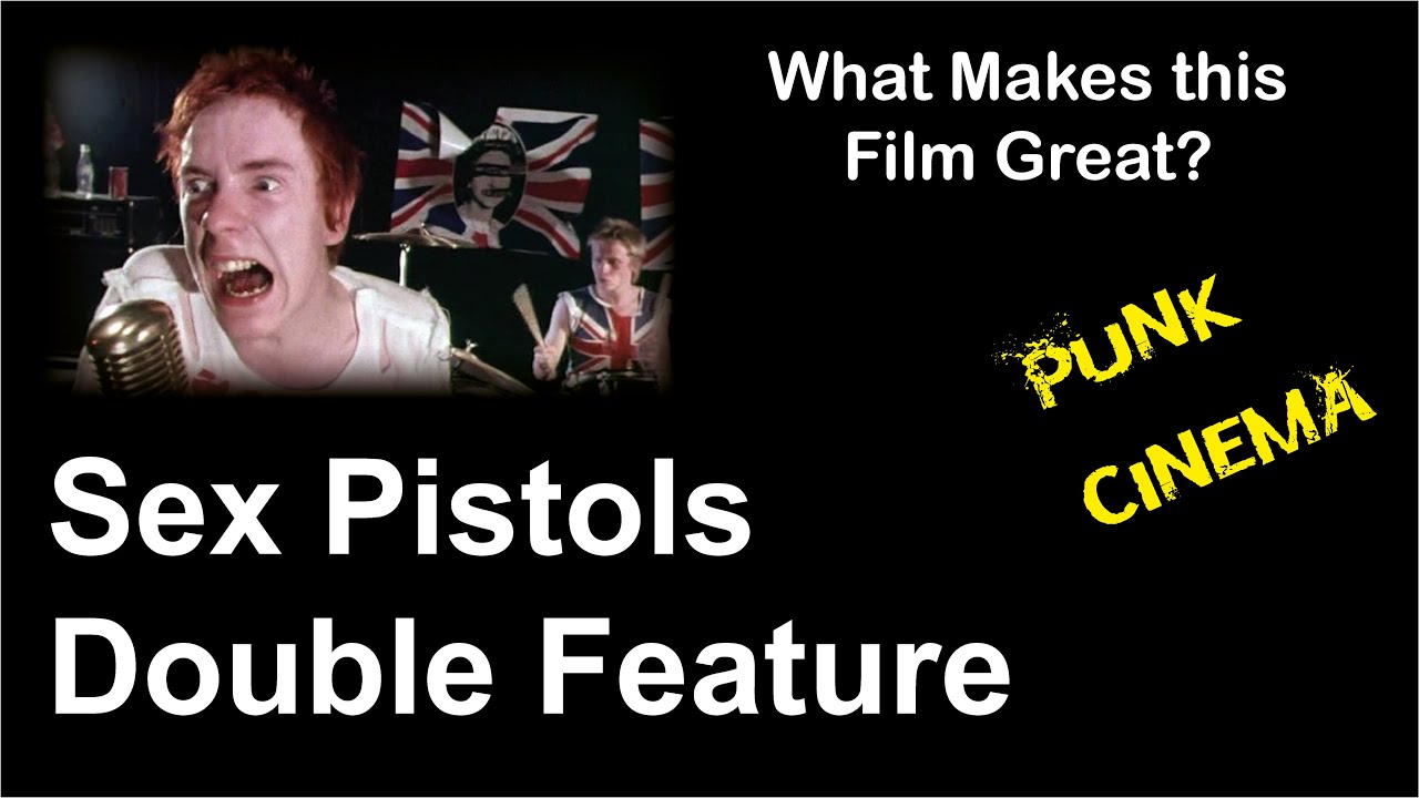 What Makes this Film Great | Sex Pistols Double Feature