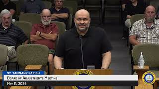St. Tammany Parish Board of Adjustments : May 11, 2026