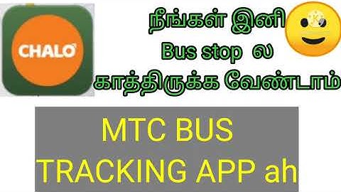 MTC bus live tracking app | Chalo app in tamil | How to track MTC bus | Track bus from your home