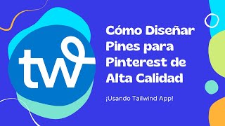 Cómo Diseñar Pines para Pinterest: ¡Crea Diseños GRATIS para Pinterest!