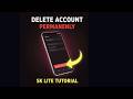 How to Delete SK Lite Account Permanently (Step-by-Step Guide)#SKLite #DeleteAccount #AccountRemoval