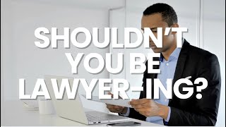 Shouldn't You Be Lawyering 2
