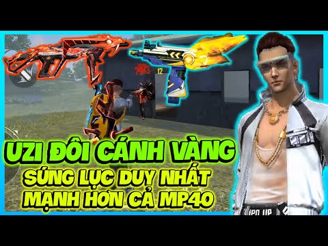 (FREE FIRE) MINI UZI ĐÔI CÁNH VÀNG CHẤT NHƯ SKIN NÂNG CẤP, SÚNG LỤC BẮN MẠNH HƠN CẢ MP40 LÀ ĐÂY NÈ