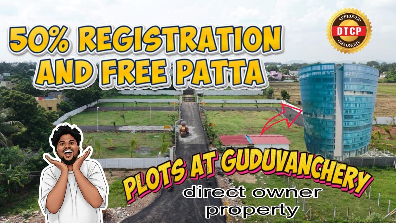 50%😍 Registration Free 💸Plots at Guduvanchery 🏡#guduvancheryplots #property