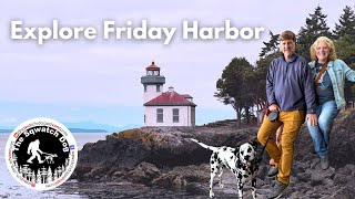 Exploring Friday Harbor’s Hidden History and Yummy Seafood!