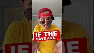 If the SAVE Act did this…