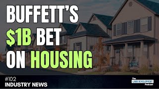 Residential Construction Data, Buffett’s $1B Bet, and Fed Rate Cuts - EP #102