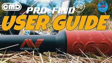 MINELAB PRO-FIND 40 | Gebruikershandleiding AAN DE SLAG HOE IN TE STELLEN