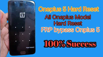 How to reset Oneplus 5 | All one plus smartphone Hard reset process | oneplus mobile FRP bypass