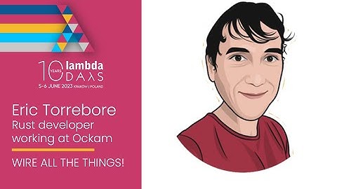 Wire all the things! by Eric Torreborre | Lambda Days 2023