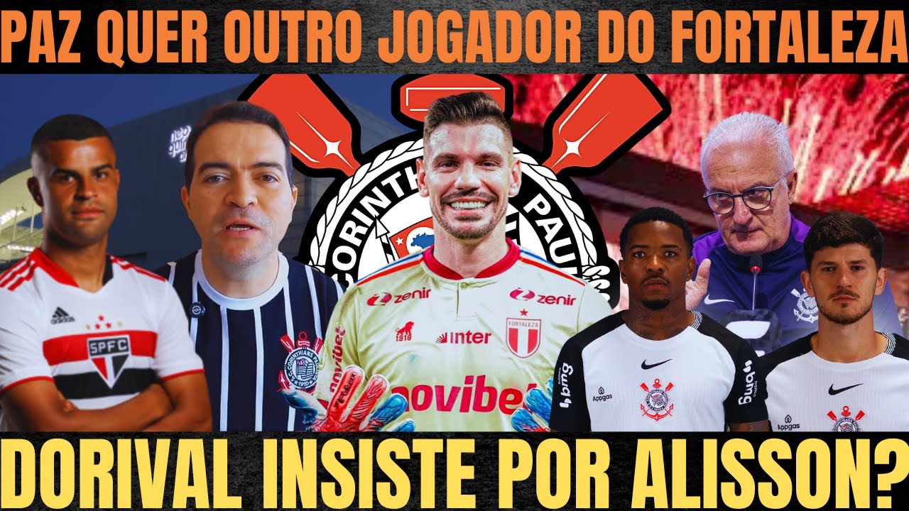 PAZ QUER TIRAR OUTRO JOGADOR do FORTALEZA| NEGOCIAÇÃO por ALISSON AVANÇOU | DORIVA NORMALIZOU VEXAME