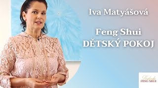Iva Matyášová Feng Shui Dětský Pokoj