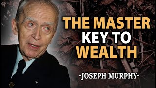 The Master Key To Wealth - Dr Joseph Murphy | FULL LECTURE