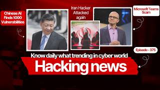 AI Finds 1000 Vulnerabilities, Microsoft Teams Scam, Telecom Hack | Cybersecurity News