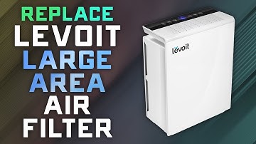 How to Replace the Levoit Large Room Air Filter - Turn Off Filter Replacement Light