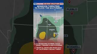 Dangerous Flash Flooding Takes Aim at the Southwest News