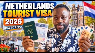How to Apply for Netherlands Tourist Visa from Any Country in 2026