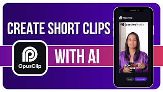 Opus Clip AI Tutorial | Creating Short Clips from Start to Finish