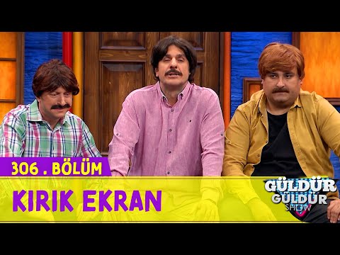 Kırık Ekran - 306.Bölüm (Güldür Güldür Show)