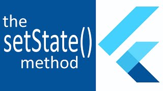 Flutter Interactivity : The setState() Method