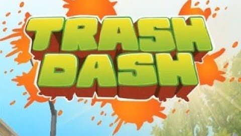Trash Dash Android Gameplay ᴴᴰ