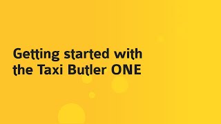 Getting Started with the Taxi Butler ONE | How to setup and use your device screenshot 3