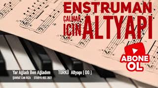 Yar Ağladı Ben Ağladım Türkü Altyapı Saz İçin