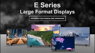 Sharp NEC Display Solutions • E Series Large Format Displays Profile