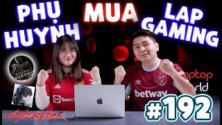 Laptop Gaming mỏng nhẹ đến Phụ huynh cũng mê??? - Hỏi đáp #192 | LaptopWorld