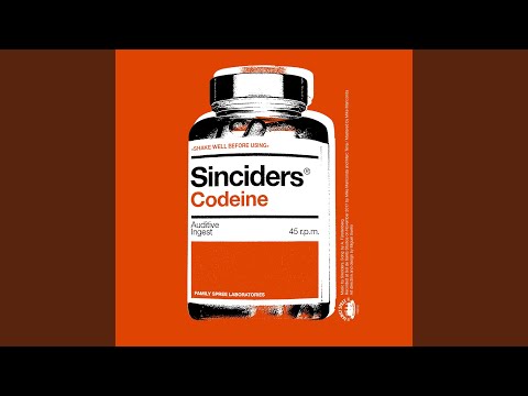 Sinciders — Codeine
