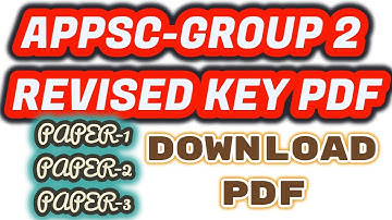 APPSC GROUP 2 REVISED KEY ALL PAPERS PDF DOWNLOADAPER-1,2,3