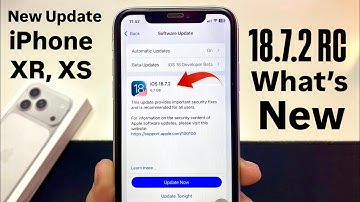 iOS 18.7.2 RC New Update for iPhone XR & XS - Whats New