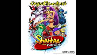 Shantae and the Pirate's Curse OST: We Love Burning Town