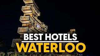 Best Hotels In Waterloo, Canada - Top 5 Picks For Any Budget
