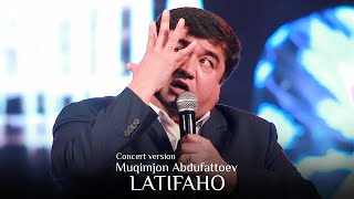 Мукимчон Абдуфаттоев - Латифахои бехтарин (дар шоу-консерти Нодирабегим Усарзода, 2019)