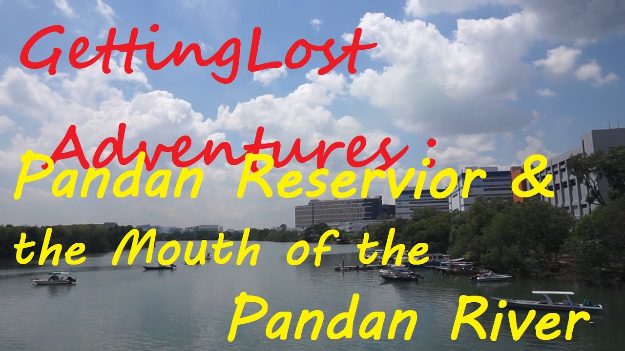 GettingLost Adventures : Pandan Reservior and the Mouth of the Pandan River