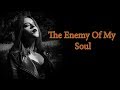 The Iron Cross - The Enemy of my Soul (Original Song)