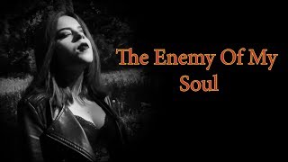 The Iron Cross - The Enemy of my Soul (Original Song)