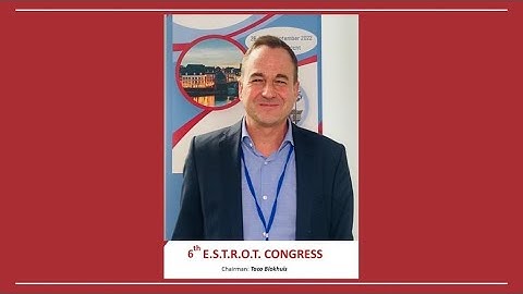 6TH ESTROT CONGRESS - GERHARD SCHMIDMAIER (ESTROT Past President)