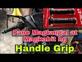 Pano Magtangal At Magkabit Ng Handle Grip Sa Motor