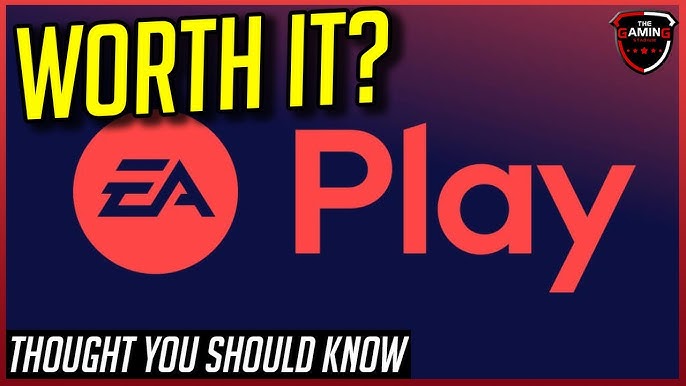 What is EA Play and is it worth it?