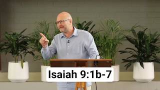 From Doom to Dawn from Isaiah 9:1b-7 with Mark Penrith