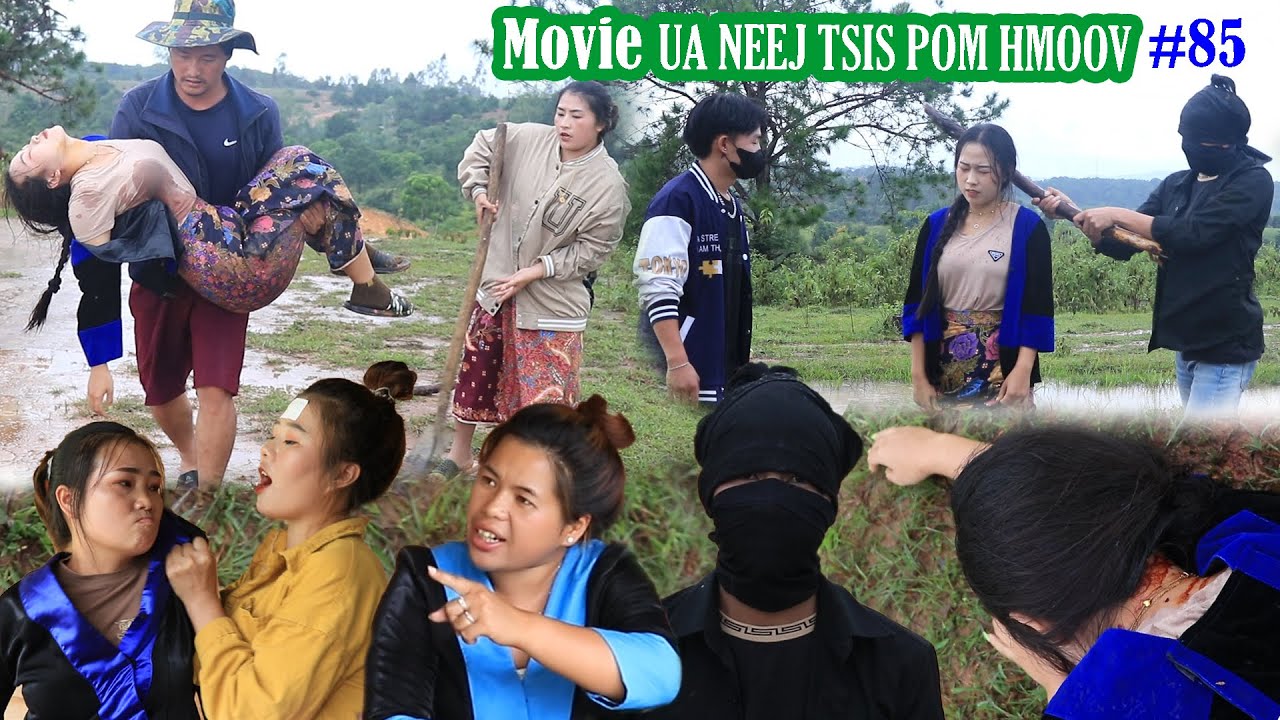 Ua neej tsis pom hmoov #85 #movietawmtshiab #niamvamkhwb #video #movie #hmong #hmoob