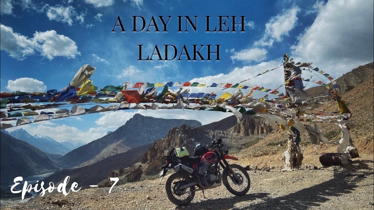 A Peaceful Day in Leh  | Pune to Ladakh Solo Ride Ep. 7 l Monasteries, Palaces & More