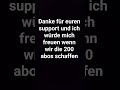 Bitte die 200 abos #viral #abos
