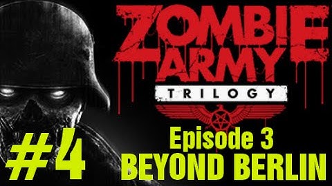 ZOMBIE ARMY TRILOGY Gameplay Walkthrough Episode 3 "The Keep" Part 4